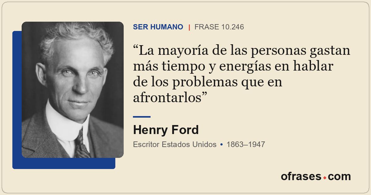 La mayoría de las personas gastan más tiempo y energías en hablar de los problem...