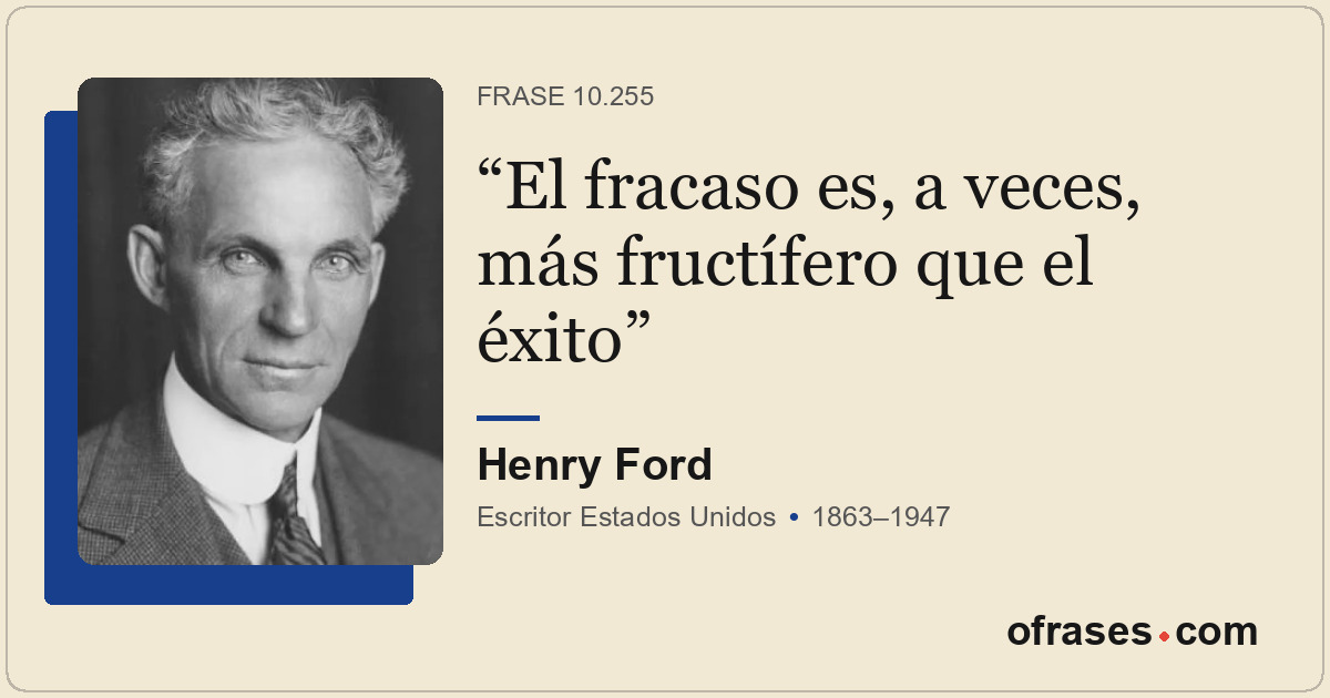 El fracaso es, a veces, más fructífero que el éxito