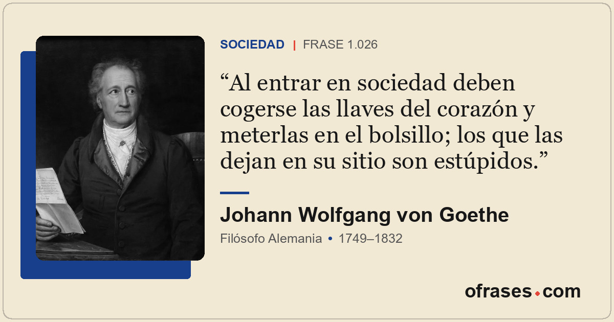 Al entrar en sociedad deben cogerse las llaves del corazón y meterlas en el bols...