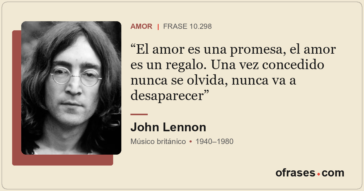 El amor es una promesa, el amor es un regalo. Una vez concedido nunca se olvida,...