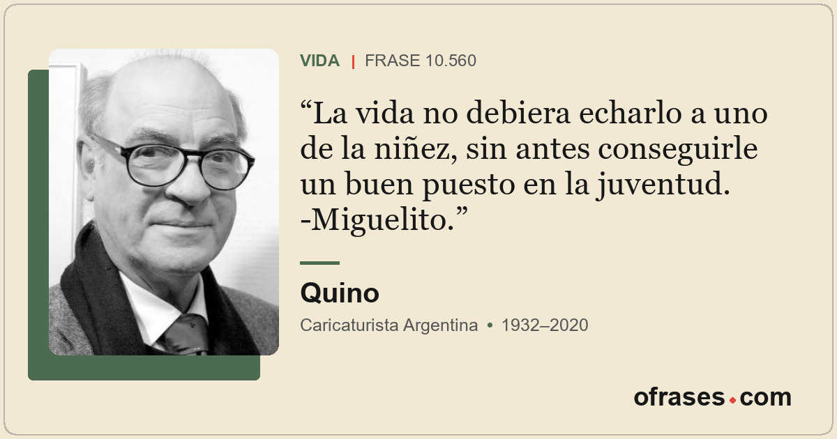 La vida no debiera echarlo a uno de la niñez, sin antes conseguirle un buen pues...
