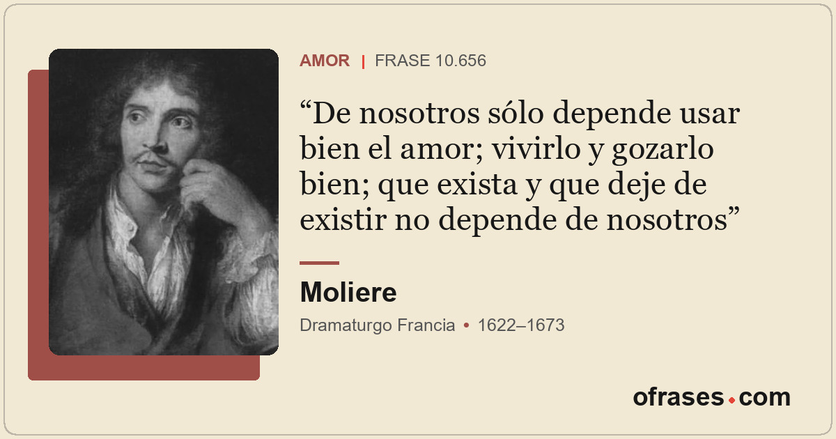 De nosotros sólo depende usar bien el amor; vivirlo y gozarlo bien; que exista y...