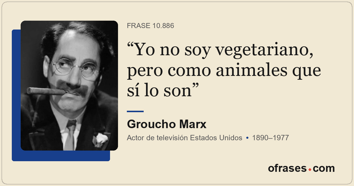 Yo no soy vegetariano, pero como animales que sí lo son