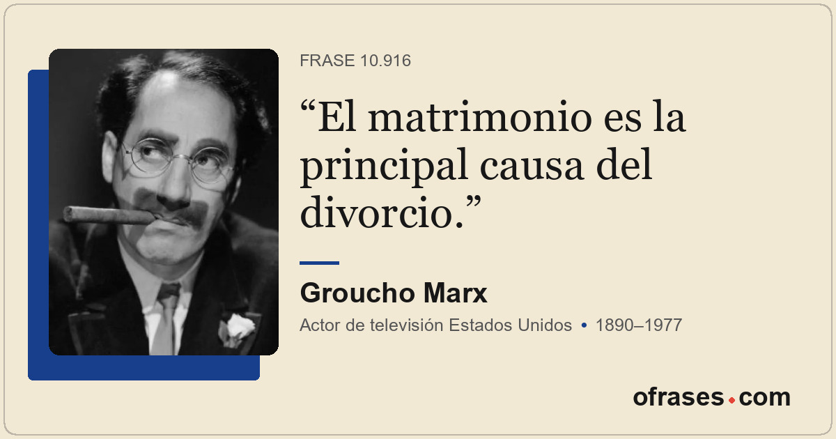 El matrimonio es la principal causa del divorcio.