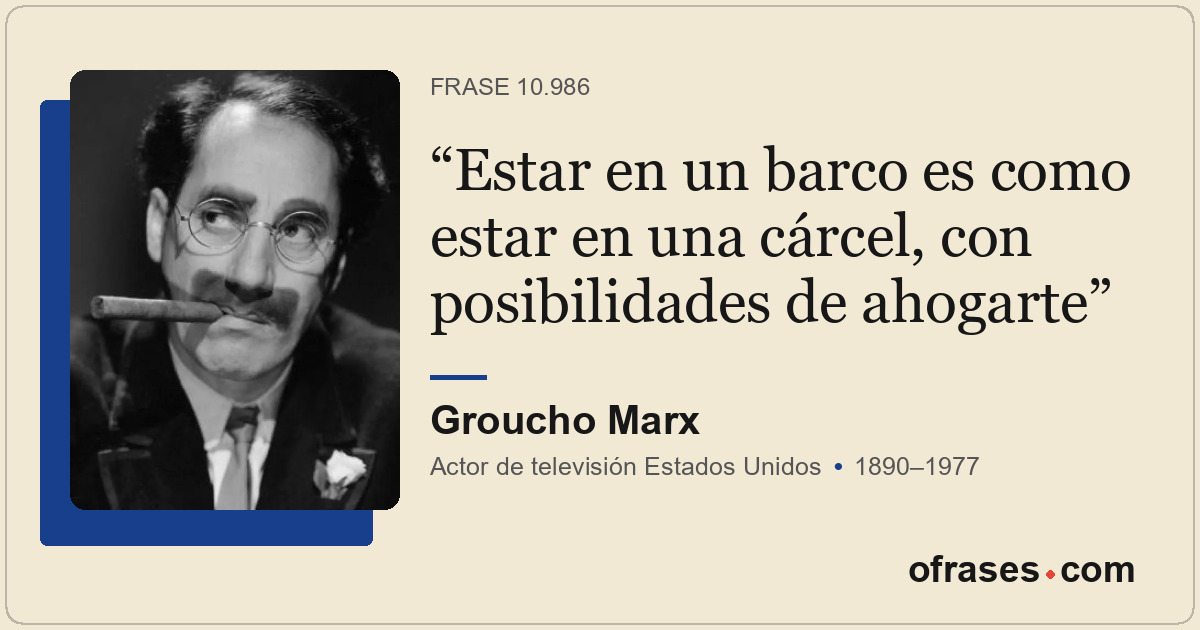 Estar en un barco es como estar en una cárcel, con posibilidades de ahogarte