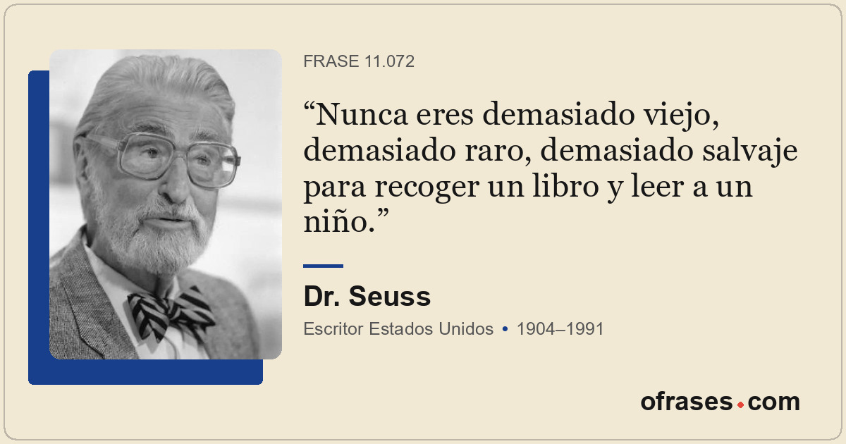 Nunca eres demasiado viejo, demasiado raro, demasiado salvaje para recoger un li...