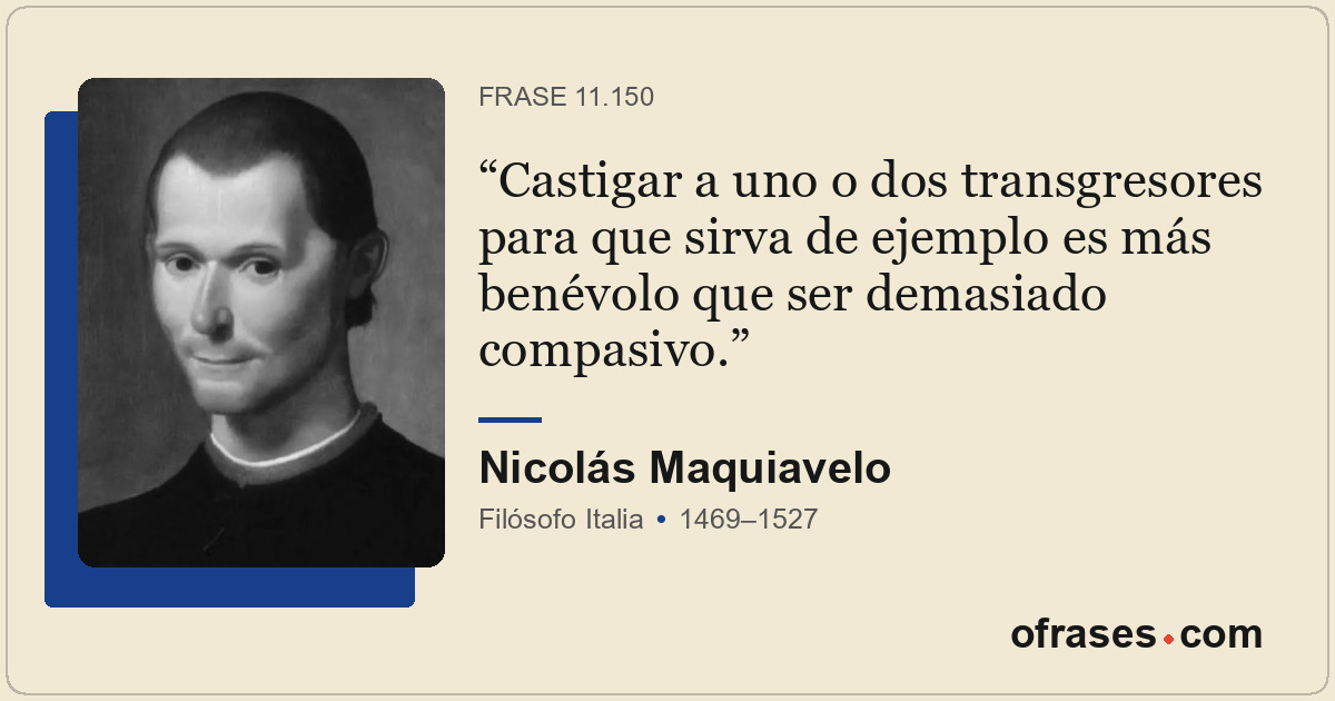 Castigar a uno o dos transgresores para que sirva de ejemplo es más benévolo que...