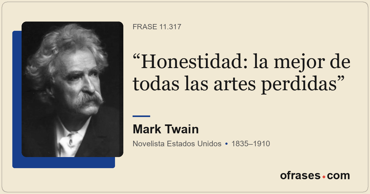Honestidad: la mejor de todas las artes perdidas
