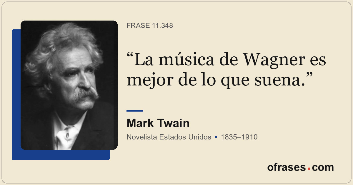 La música de Wagner es mejor de lo que suena.