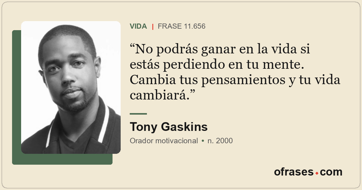 No podrás ganar en la vida si estás perdiendo en tu mente. Cambia tus pensamient...