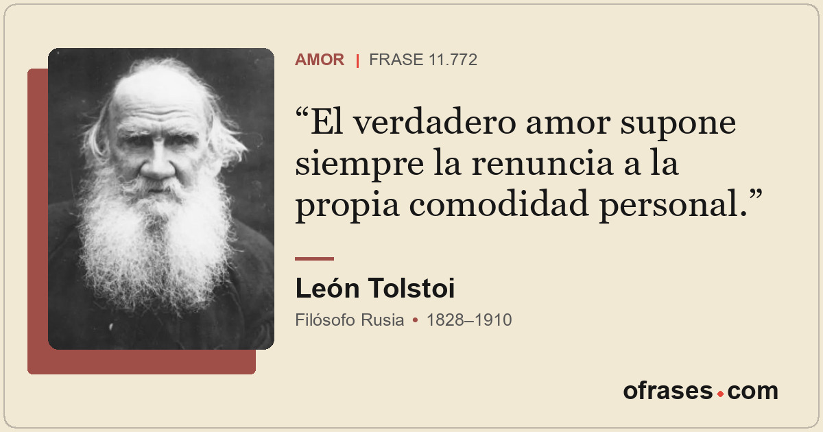 El verdadero amor supone siempre la renuncia a la propia comodidad personal.