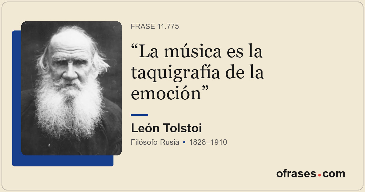 La música es la taquigrafía de la emoción