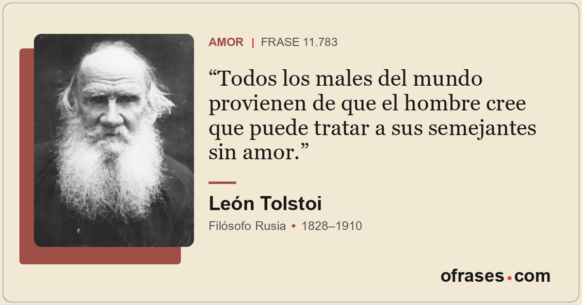 Todos los males del mundo provienen de que el hombre cree que puede tratar a sus...