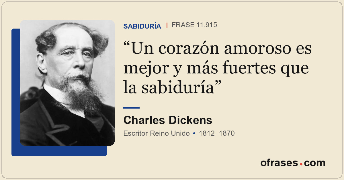 Un corazón amoroso es mejor y más fuertes que la sabiduría