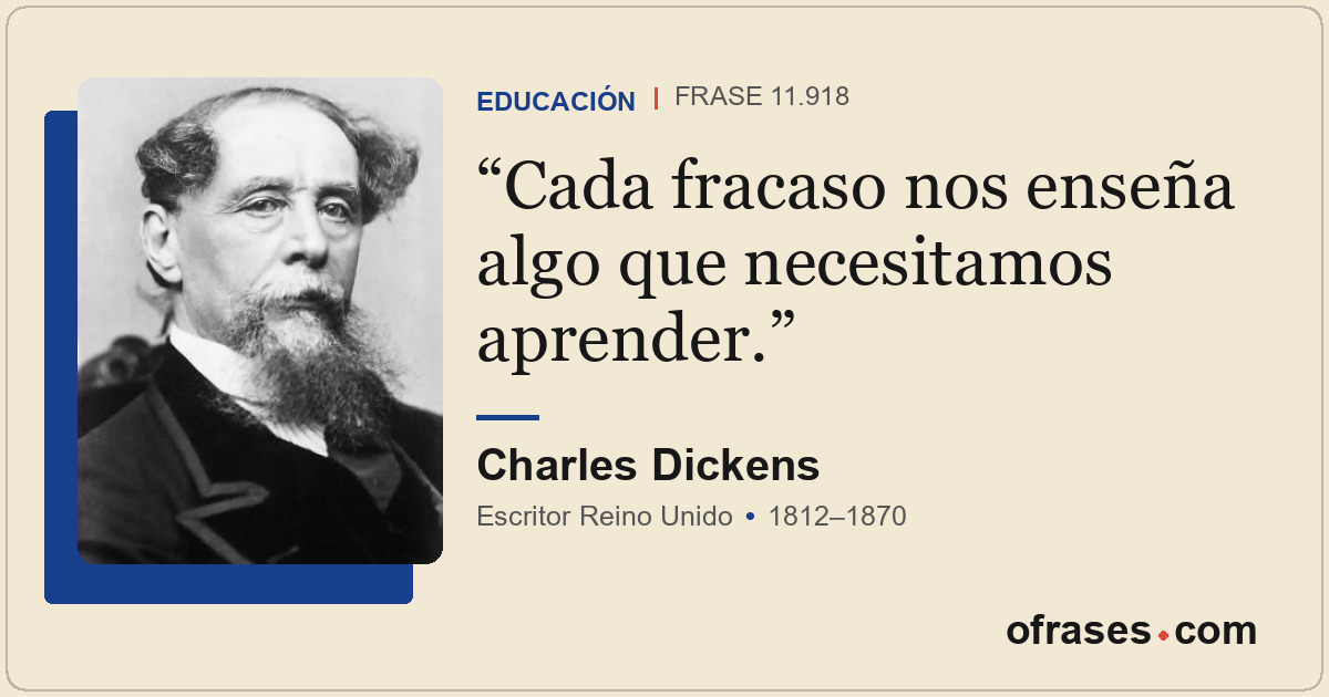 Cada fracaso nos enseña algo que necesitamos aprender.