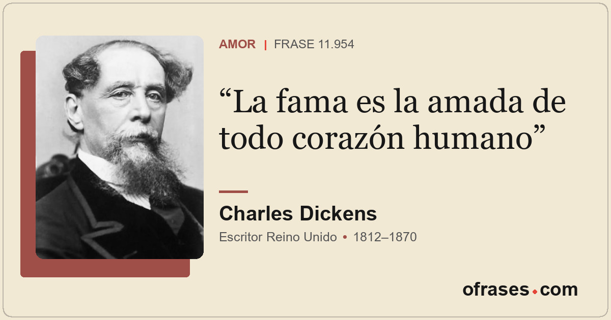 La fama es la amada de todo corazón humano