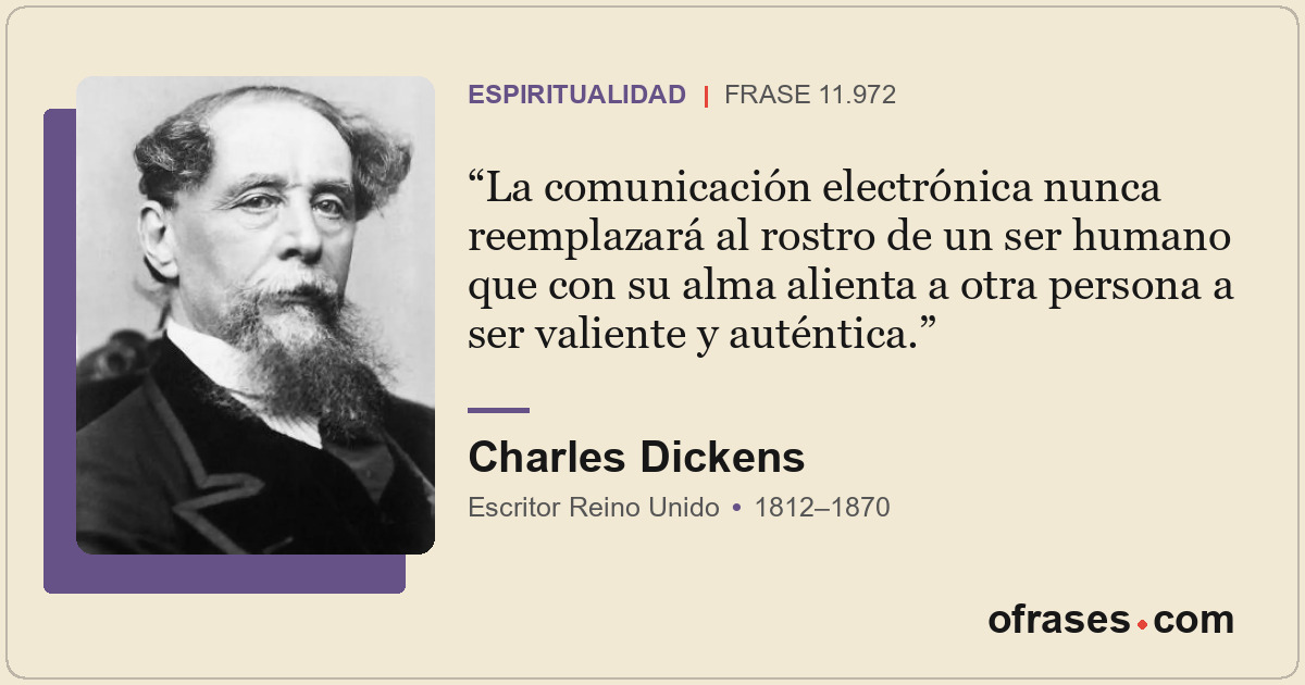 La comunicación electrónica nunca reemplazará al rostro de un ser humano que con...