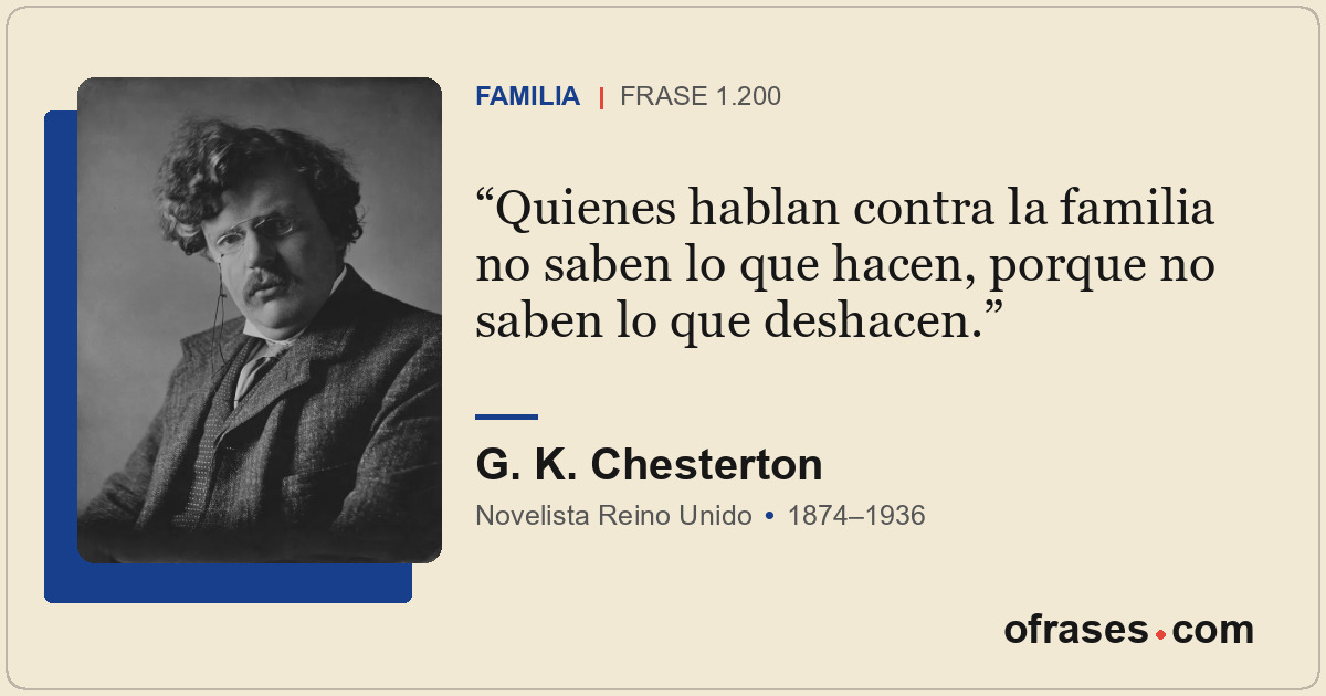 Quienes hablan contra la familia no saben lo que hacen, porque no saben lo que d...