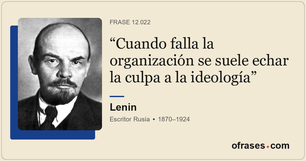 Cuando falla la organización se suele echar la culpa a la ideología