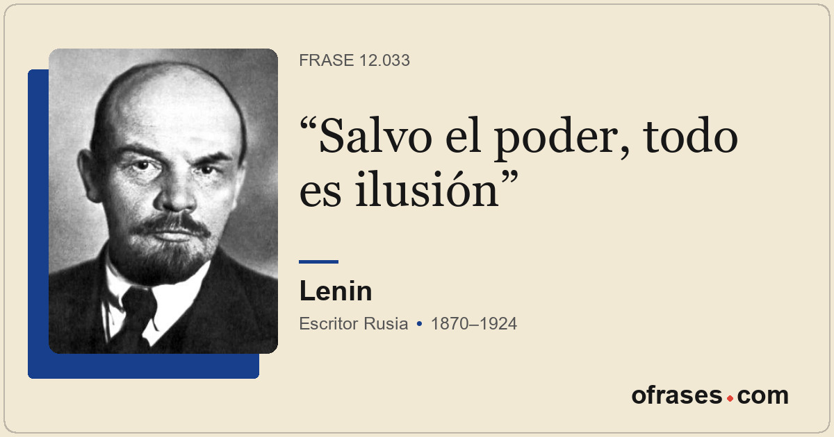 Salvo el poder, todo es ilusión