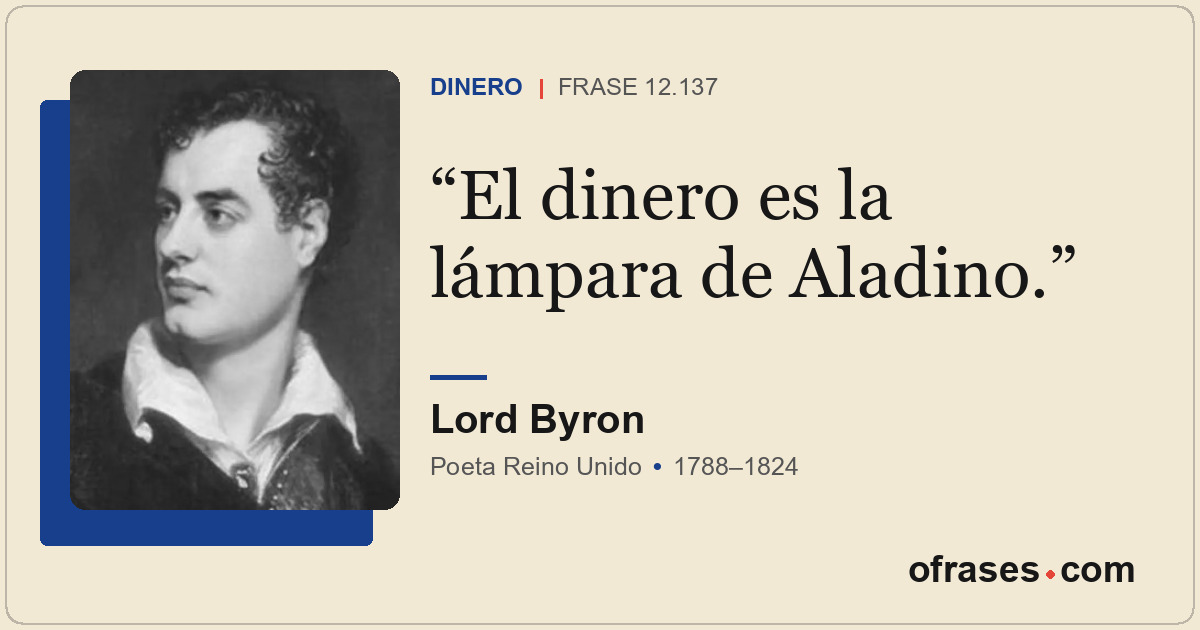 El dinero es la lámpara de Aladino.
