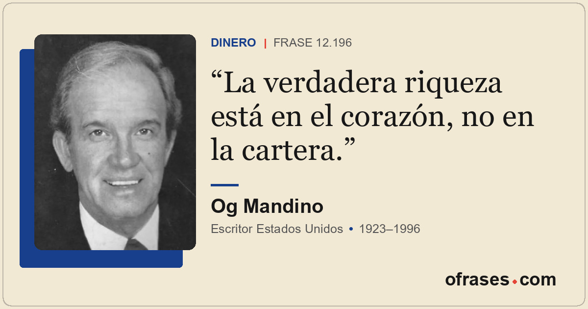 La verdadera riqueza está en el corazón, no en la cartera.