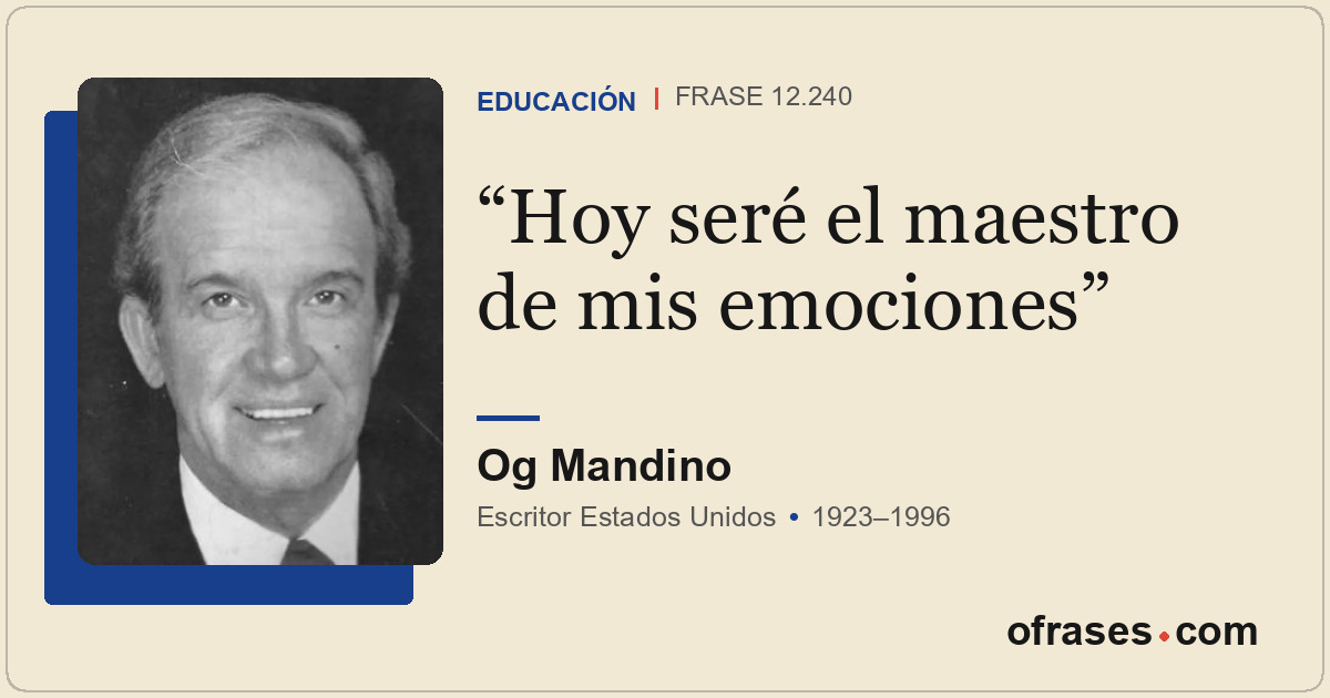 Hoy seré el maestro de mis emociones
