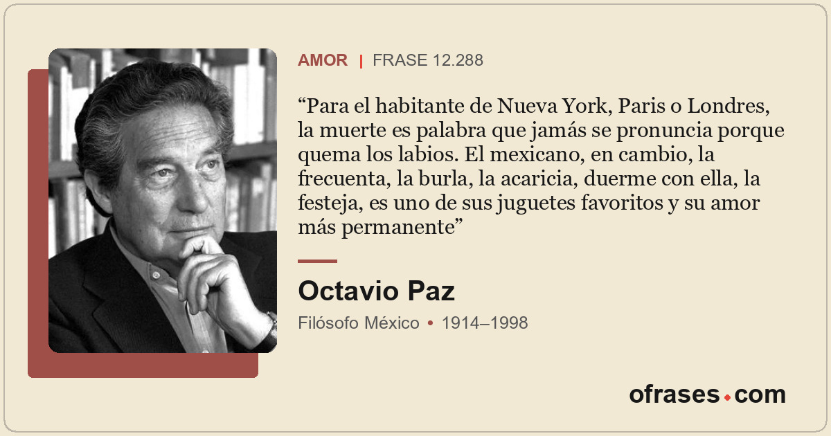 Para el habitante de Nueva York, Paris o Londres, la muerte es palabra que jamás...