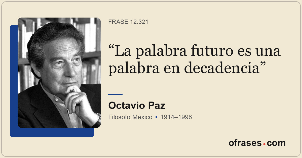 La palabra futuro es una palabra en decadencia
