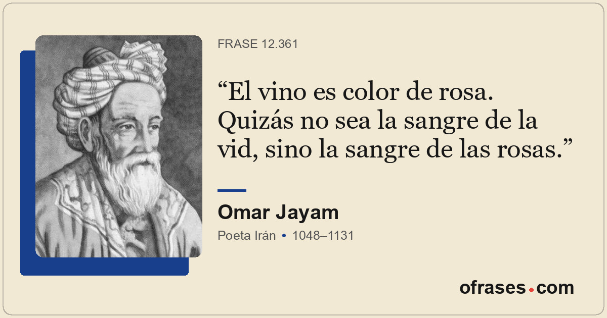 El vino es color de rosa. Quizás no sea la sangre de la vid, sino la sangre de l...