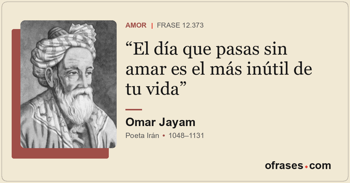 El día que pasas sin amar es el más inútil de tu vida