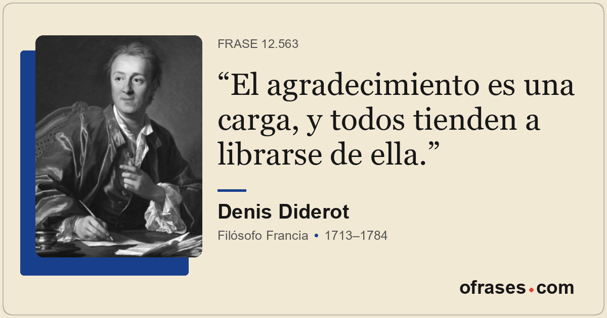 El agradecimiento es una carga, y todos tienden a librarse de ella.