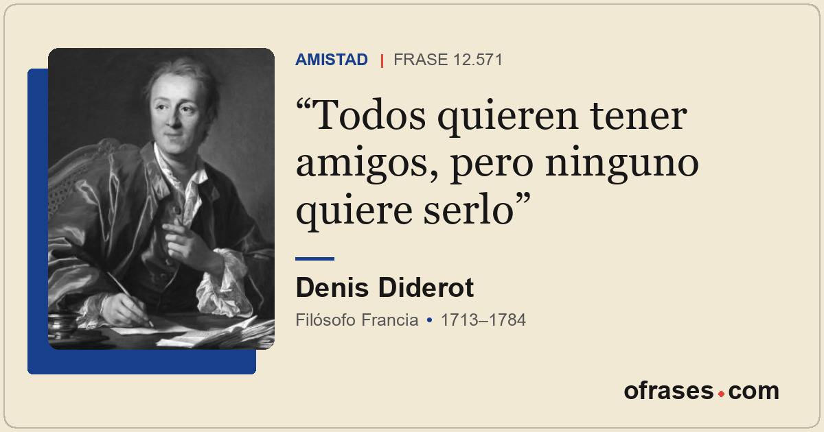 Todos quieren tener amigos, pero ninguno quiere serlo
