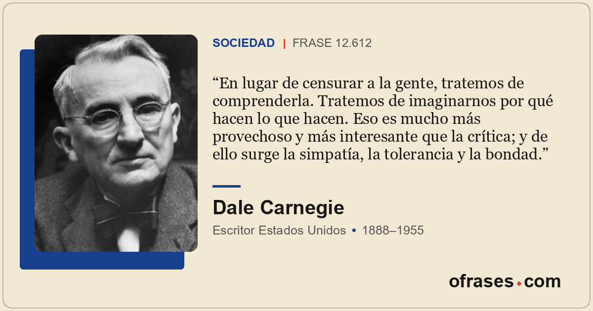 En lugar de censurar a la gente, tratemos de comprenderla. Tratemos de imaginarn...