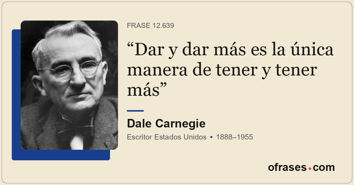 Dar y dar más es la única manera de tener y tener más