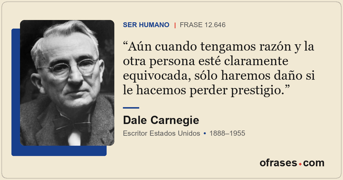 Aún cuando tengamos razón y la otra persona esté claramente equivocada, sólo har...