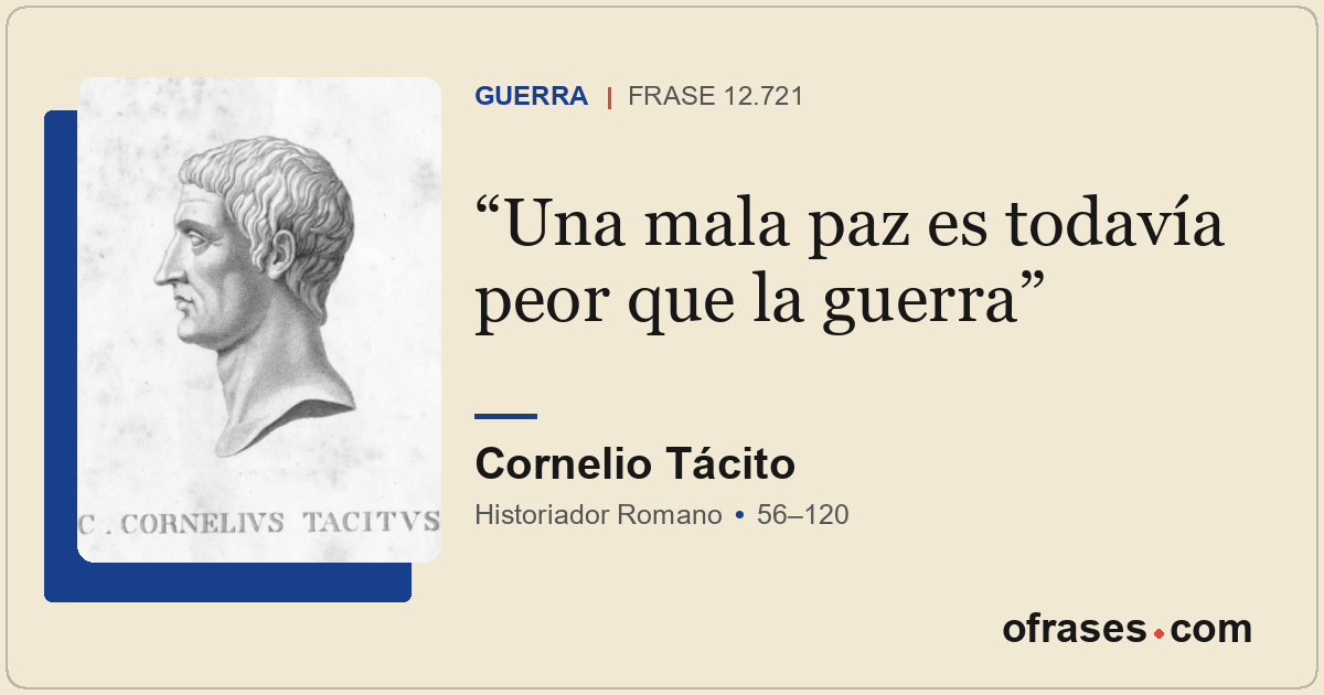 Una mala paz es todavía peor que la guerra