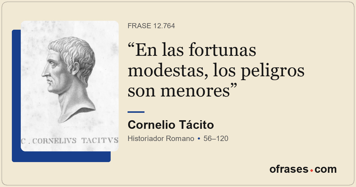 En las fortunas modestas, los peligros son menores