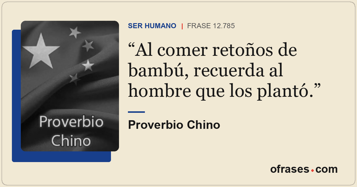 Al comer retoños de bambú, recuerda al hombre que los plantó.