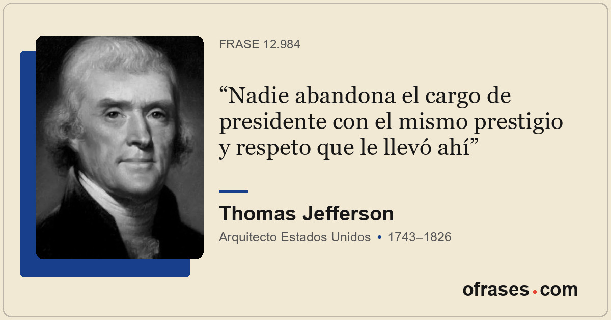 Nadie abandona el cargo de presidente con el mismo prestigio y respeto que le ll...