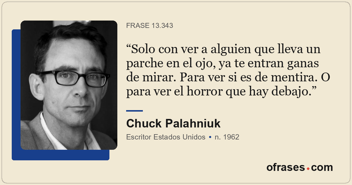Solo con ver a alguien que lleva un parche en el ojo, ya te entran ganas de mira...