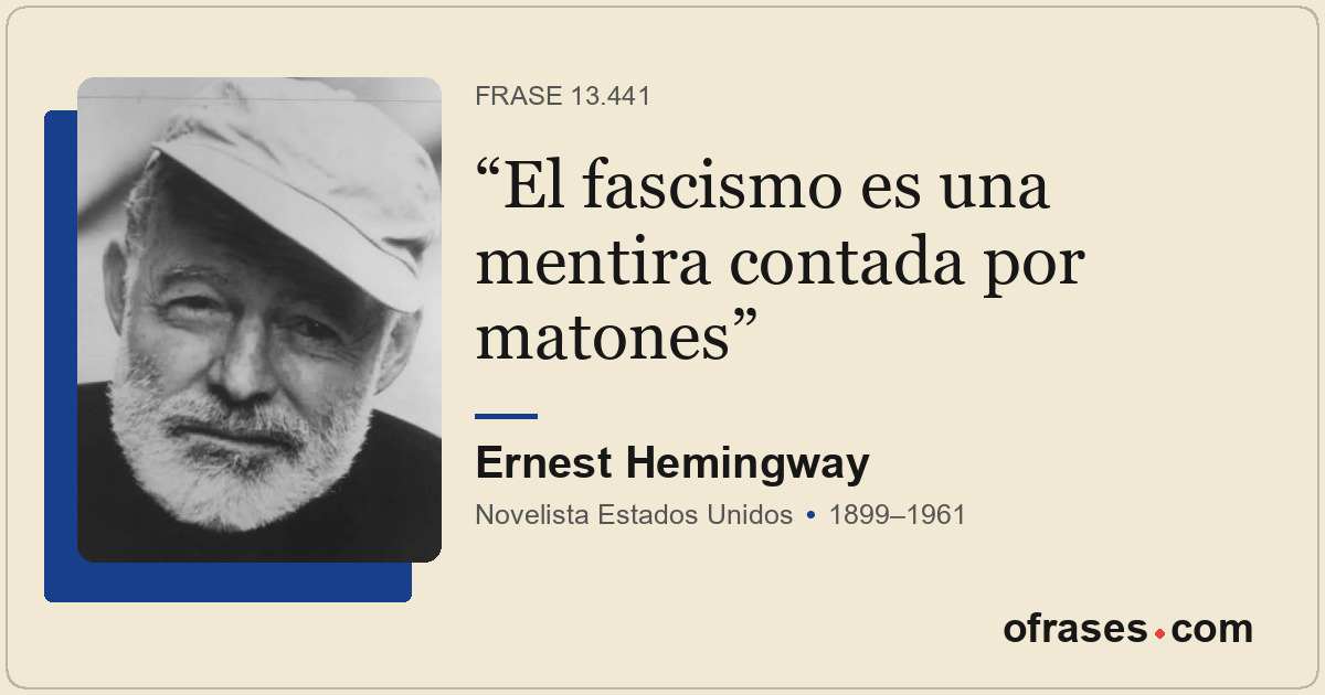 El fascismo es una mentira contada por matones