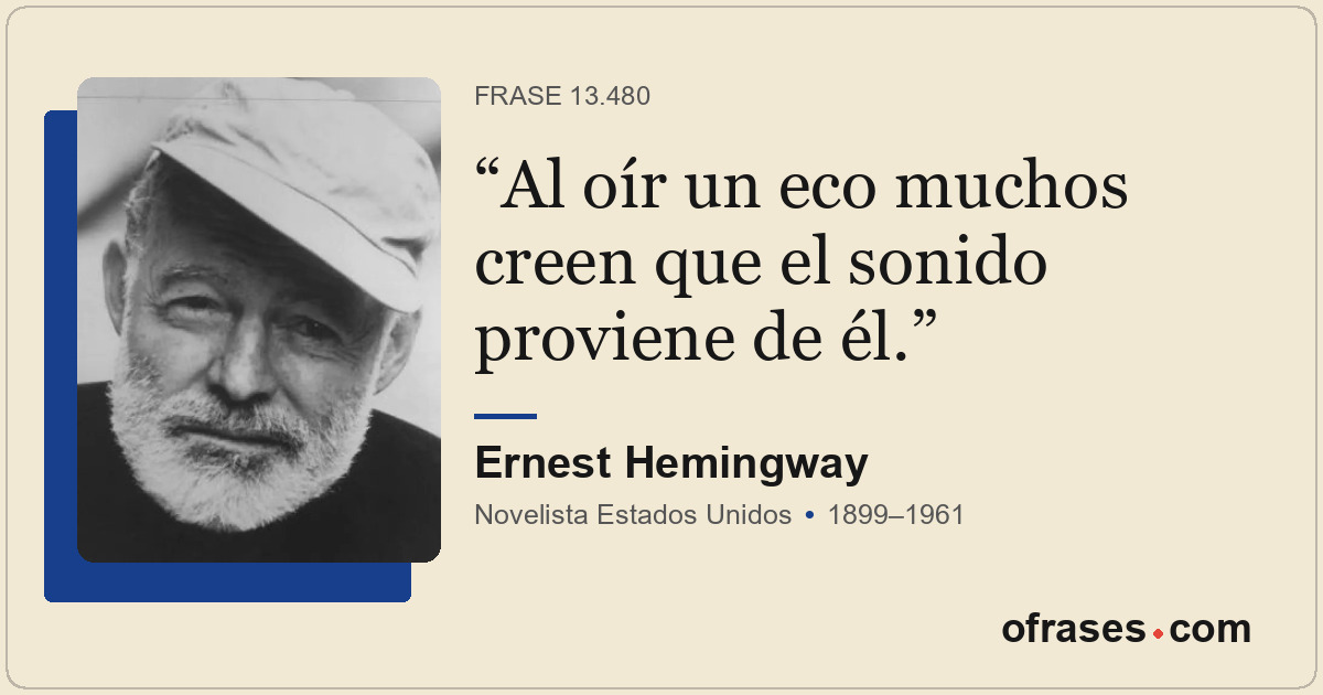 Al oír un eco muchos creen que el sonido proviene de él.