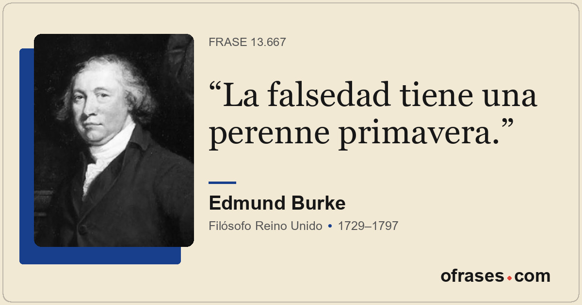 La falsedad tiene una perenne primavera.