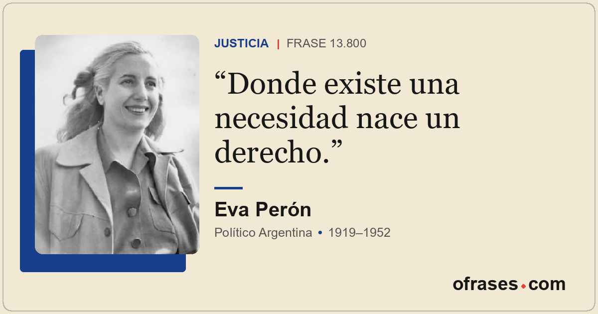 Donde existe una necesidad nace un derecho.
