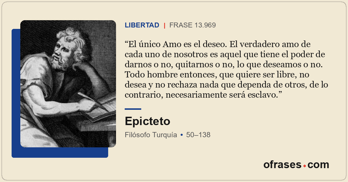 El único Amo es el deseo. El verdadero amo de cada uno de nosotros es aquel que...