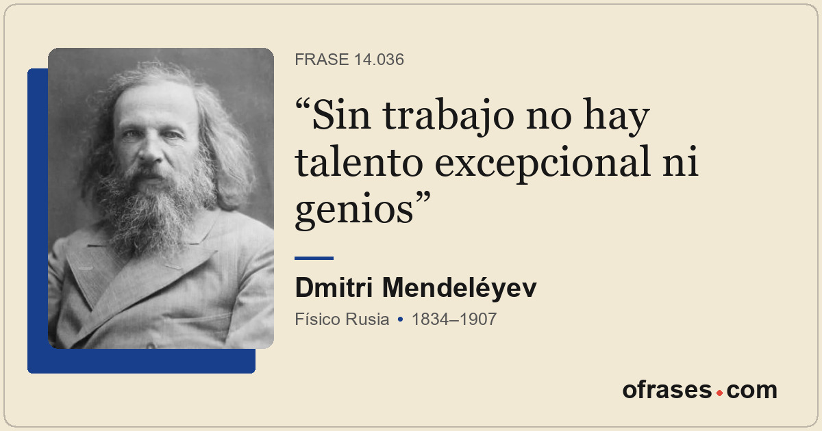 Sin trabajo no hay talento excepcional ni genios