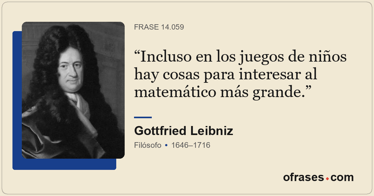 Incluso en los juegos de niños hay cosas para interesar al matemático más grande...