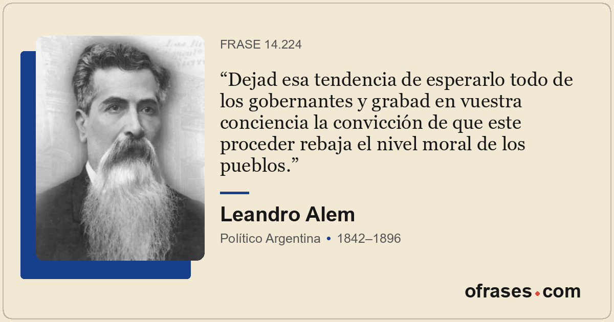 Dejad esa tendencia de esperarlo todo de los gobernantes y grabad en vuestra con...