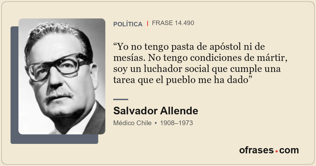 Yo no tengo pasta de apóstol ni de mesías. No tengo condiciones de mártir, soy u...